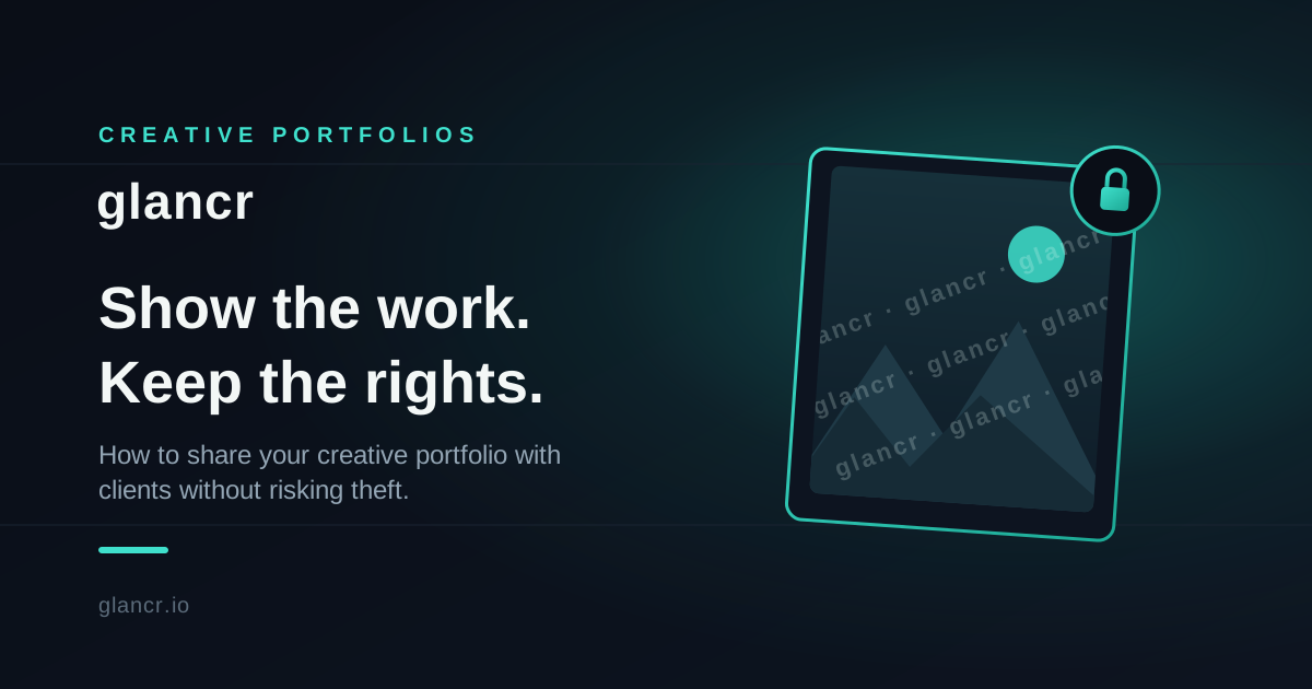 How to Share Your Creative Portfolio With Clients Without Risking Theft